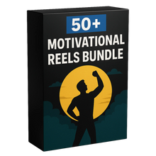 Motivational Reels